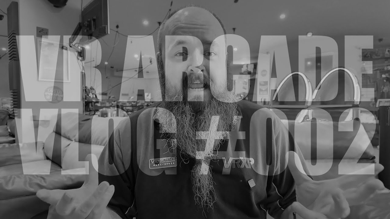 Why competition in business isn't always fair! VR Arcade VLOG #002