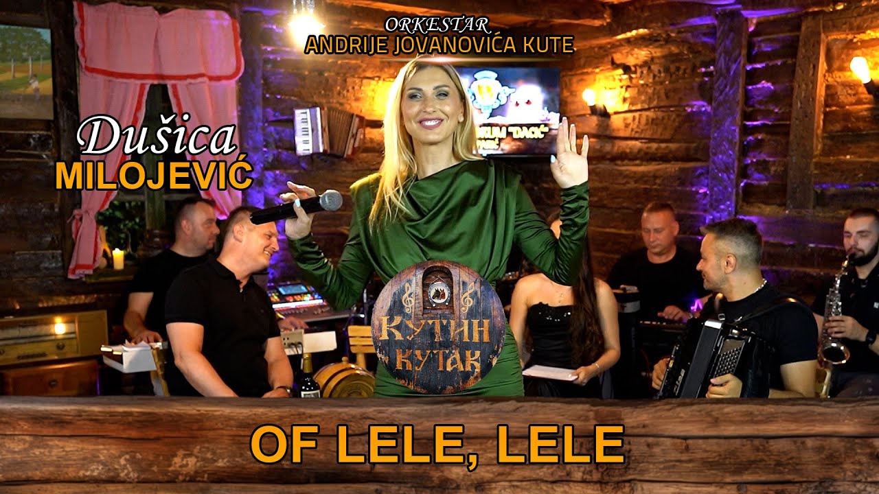 Dusica Milojevic - Of lele, lele | uzivo | (Ork. Andrije Jovanovica Kute) KUTIN KUTAK