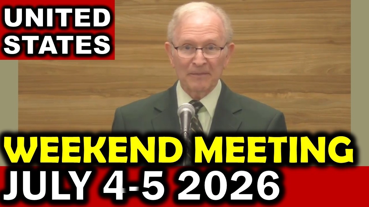 Weekend Meeting for july 4-5 2026 (United States)