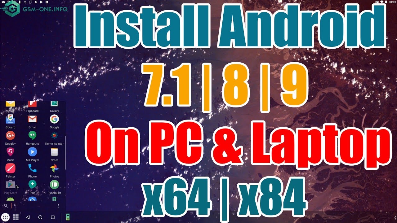 How To Install Android 7.1 | 8 | 9 On PC & Laptop x86 | x64