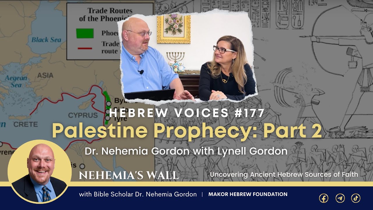 Hebrew Voices #177 - Palestine Prophecy: Part 2 - NehemiasWall.com