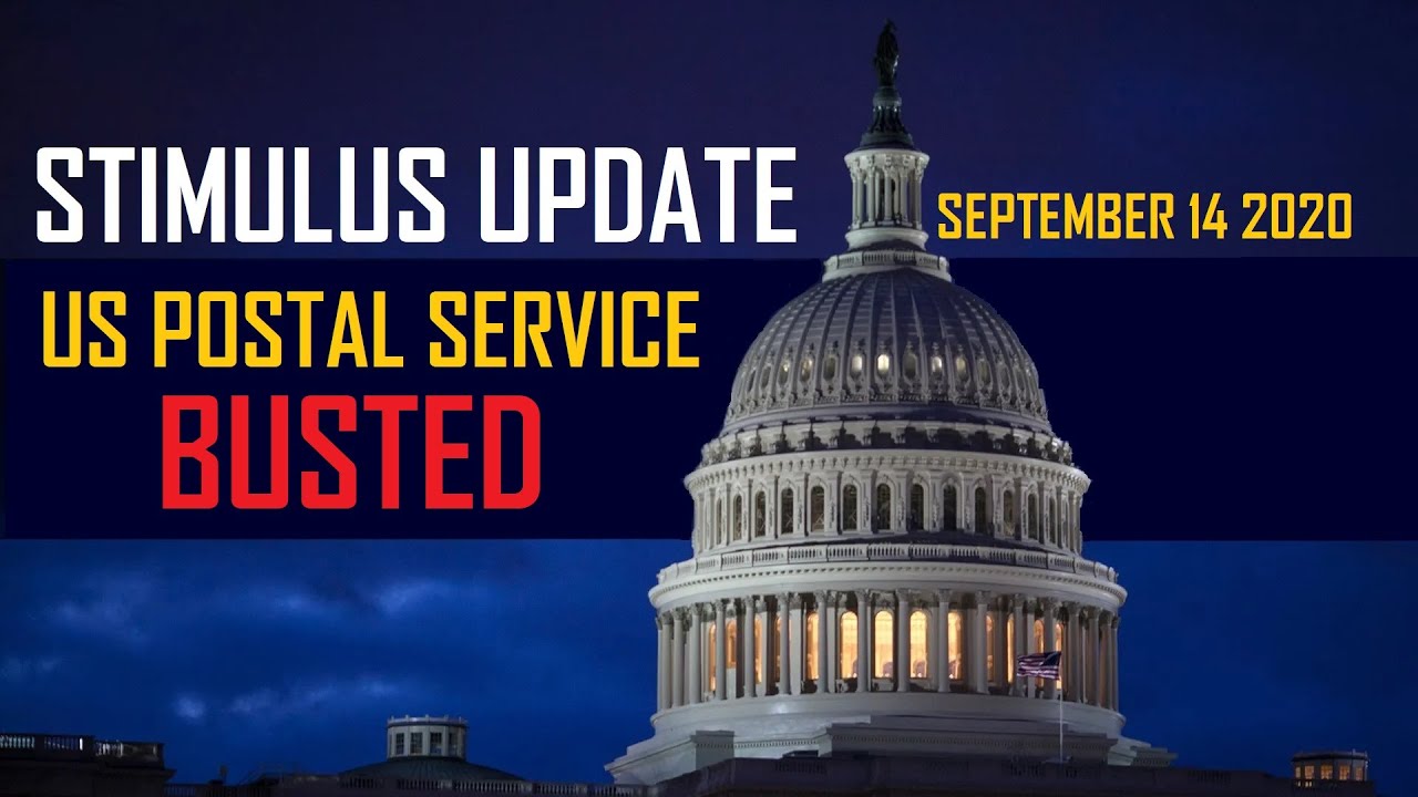 STIMULUS UPDATE United States Post Office Corruption BUSTED September 14 2020