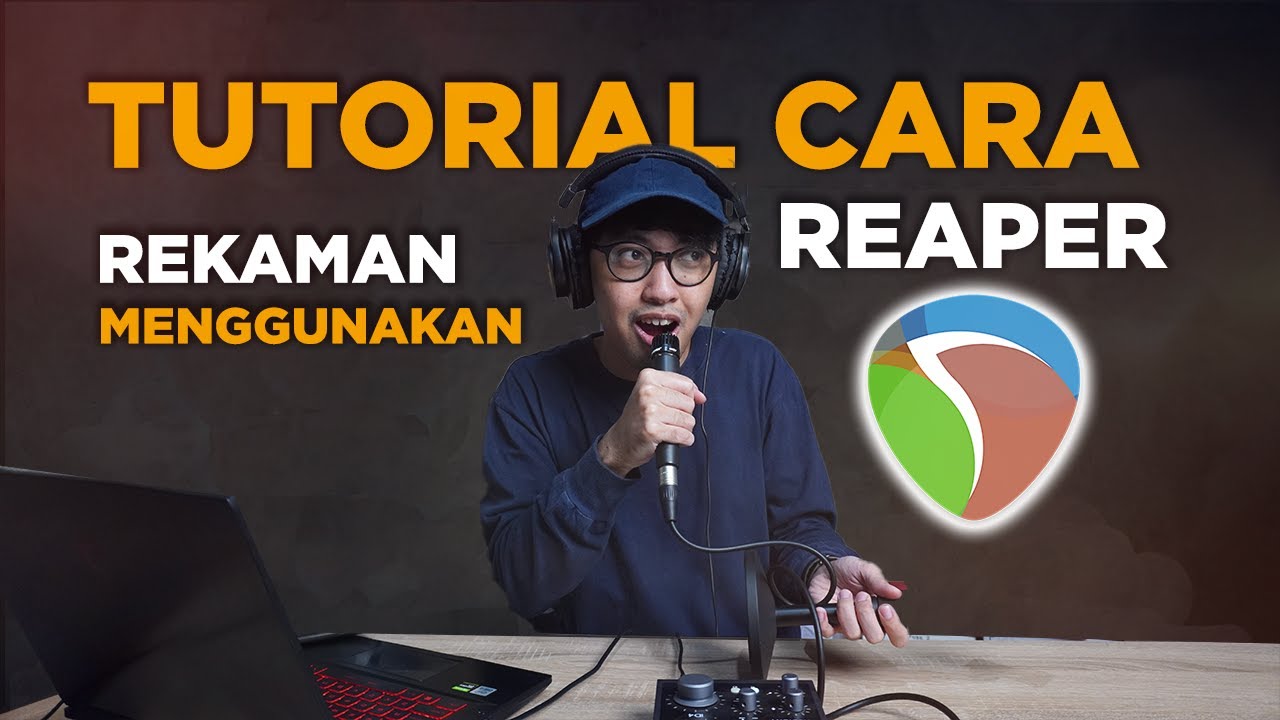 Tutorial Pemula Cara recording menggunakan software REAPER