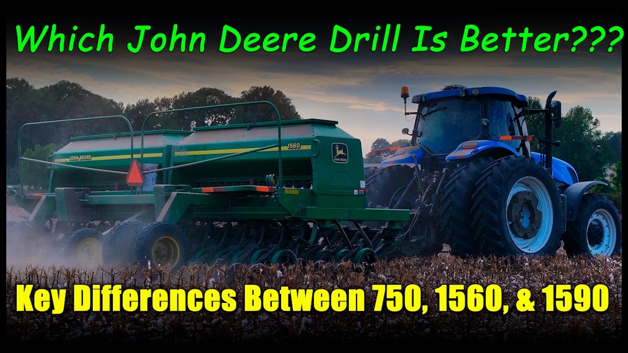 Which One is Better???  John Deere 750, 1560, & 1590 No Till Drill Comparison