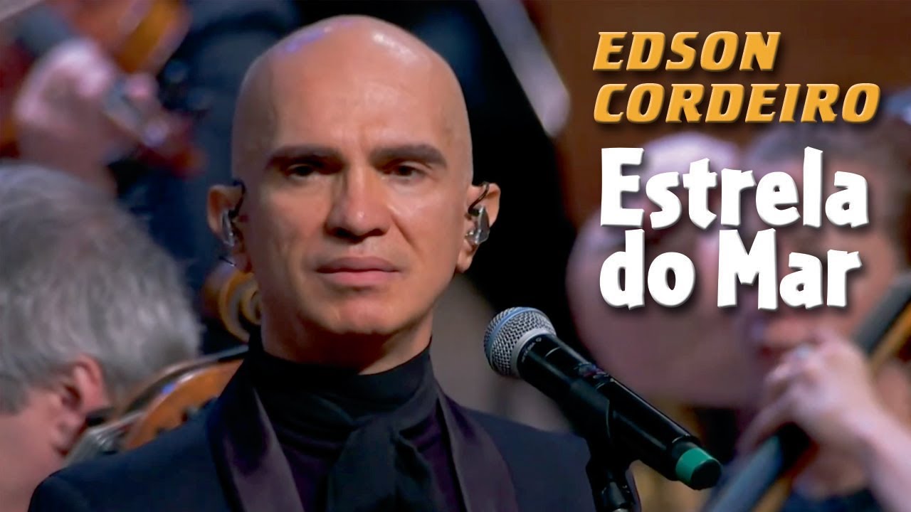 EDSON CORDEIRO – Estrela do Mar (live)
