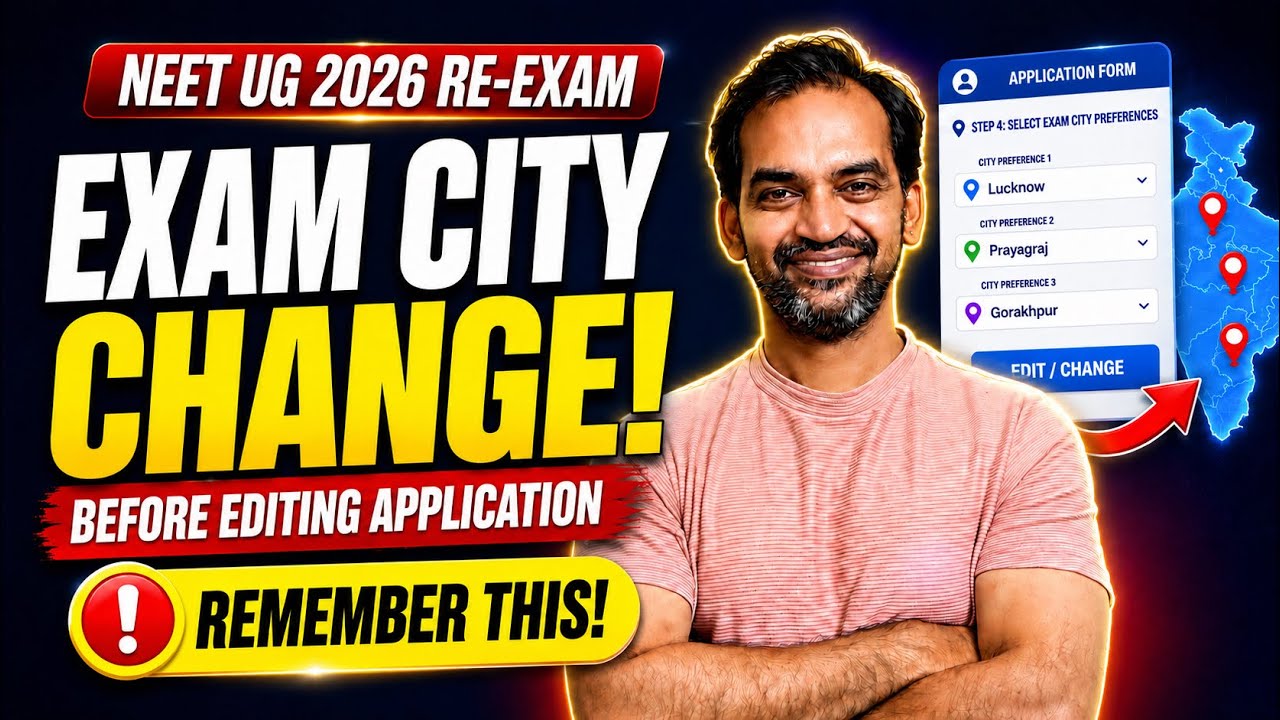 NEET UG 2026 ReExam Exam city update | Remember this before editing your application