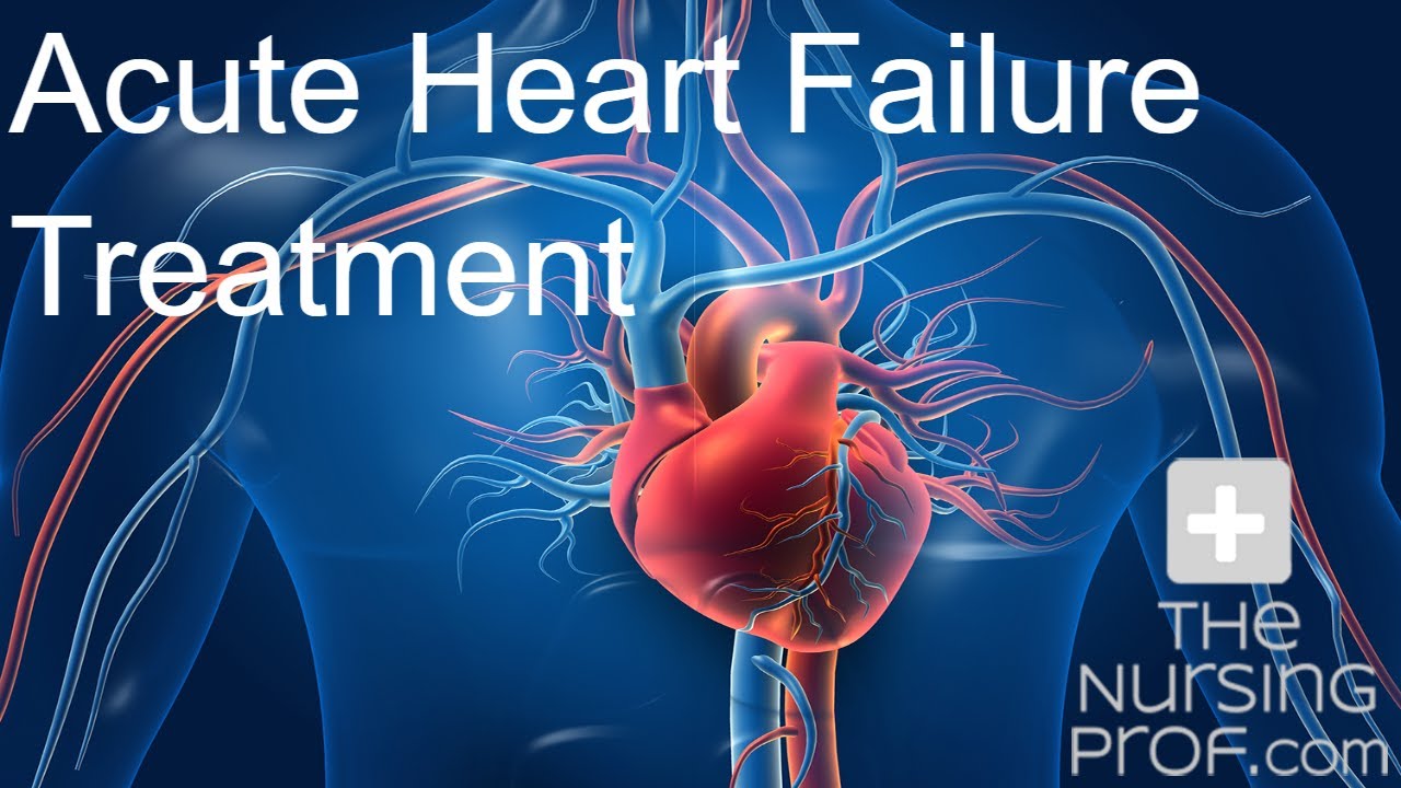 Acute Heart Failure Treatment