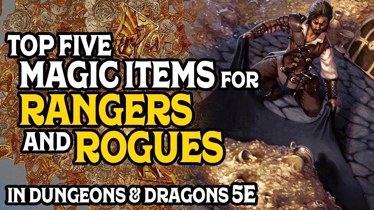 Лучшие магические предметы для рейнджеров и разбойников в Dungeons and Dragons 5e