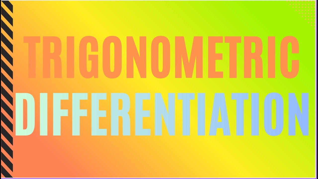 How to Solve Derivatives of Trigonometric Functions | Rules of Differentiation