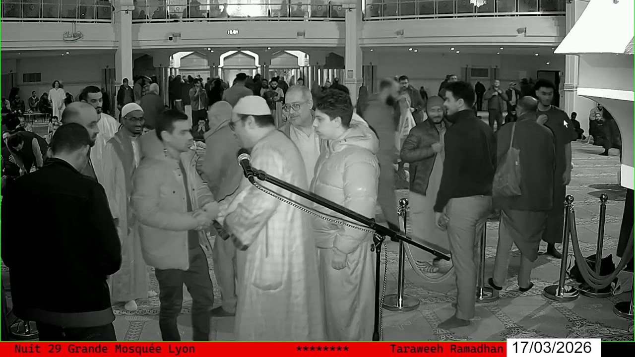 TARAWEEH RAMADHAN  2026 (1447h)   JNuit 29  la Grande Mosqu&eacute;e LYON