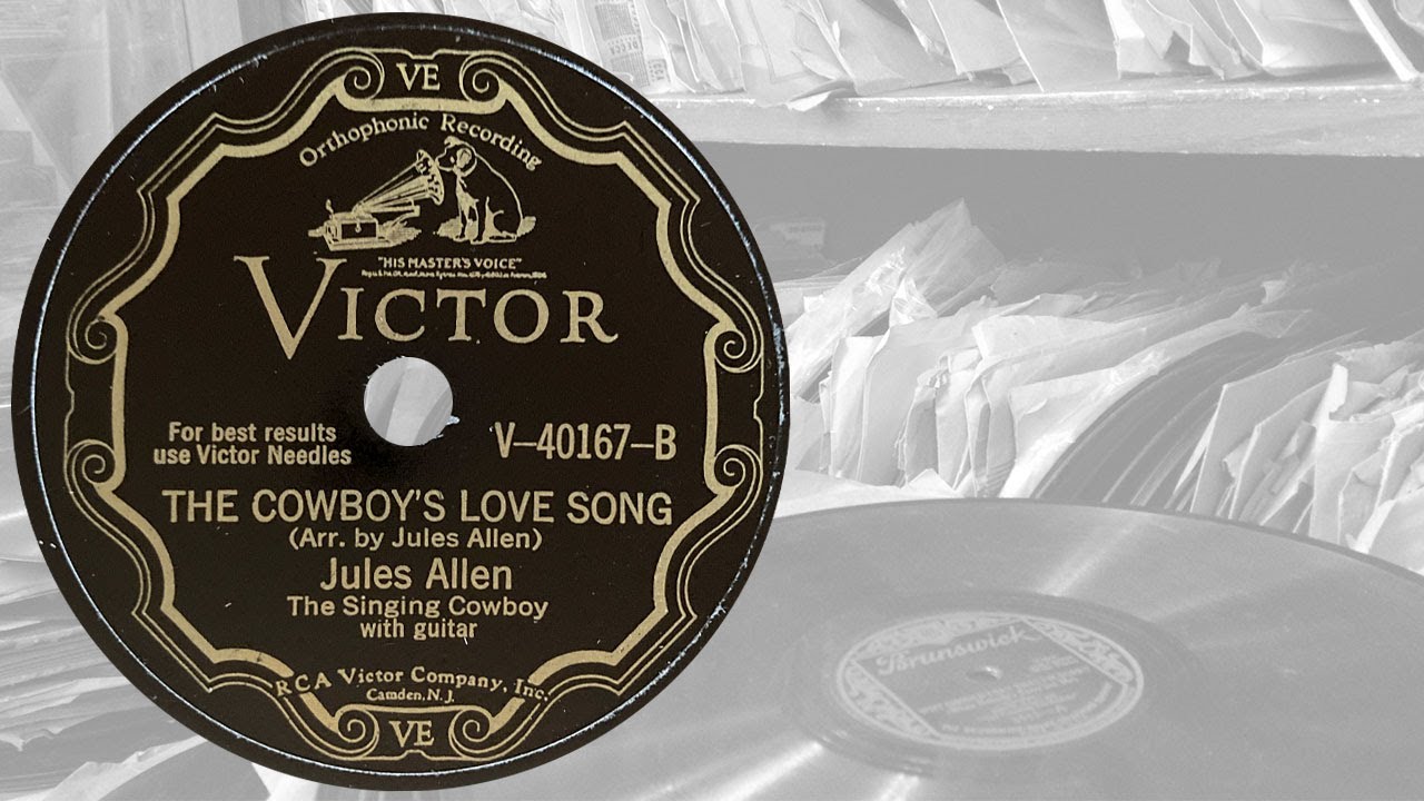 Jules Allen: The Cowboy's Love Song (1929)
