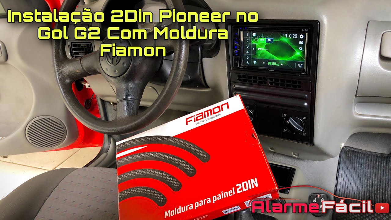 Instalação 2Din Pioneer no Gol G2 Com Moldura Fiamon