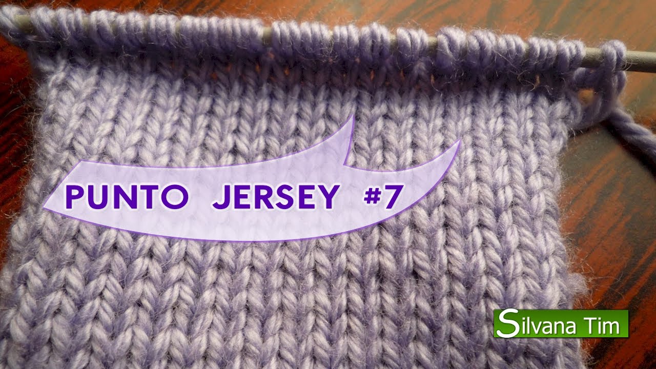 C&oacute;mo tejer PUNTO JERSEY o punto liso paso a paso. Tejido con dos agujas № 7