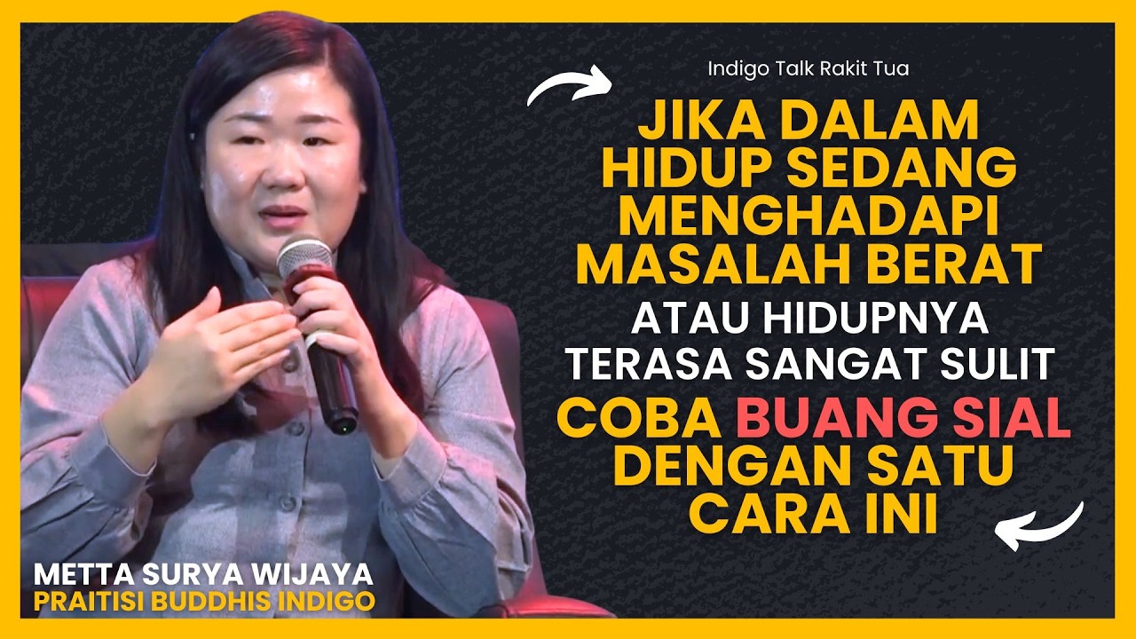 LAGI SIAL? COBA BUANG SIAL DENGAN CARA INI | Special edition; Dhamma Talk Metta Wijaya #rakittua