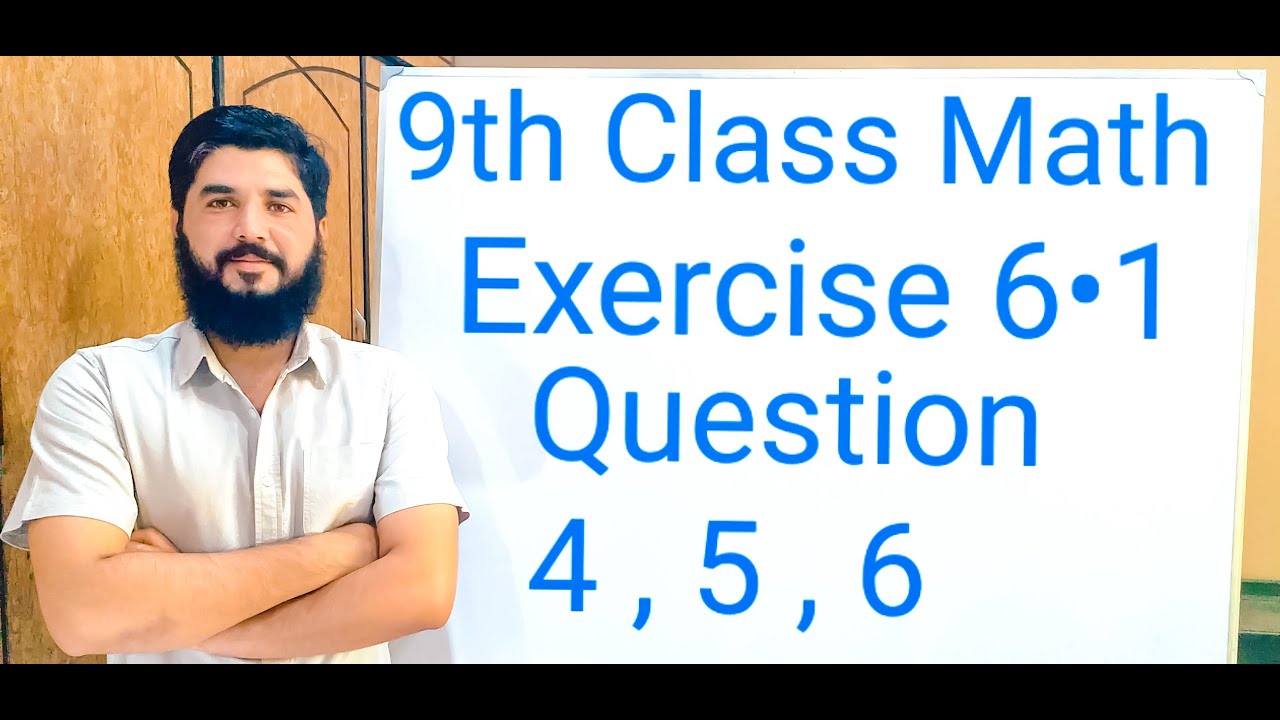 9th class Math Exercise 6.1 Question  4 , 5 , 6  Balochistan Board | FREE EDUCATION | Muhammad Hilal