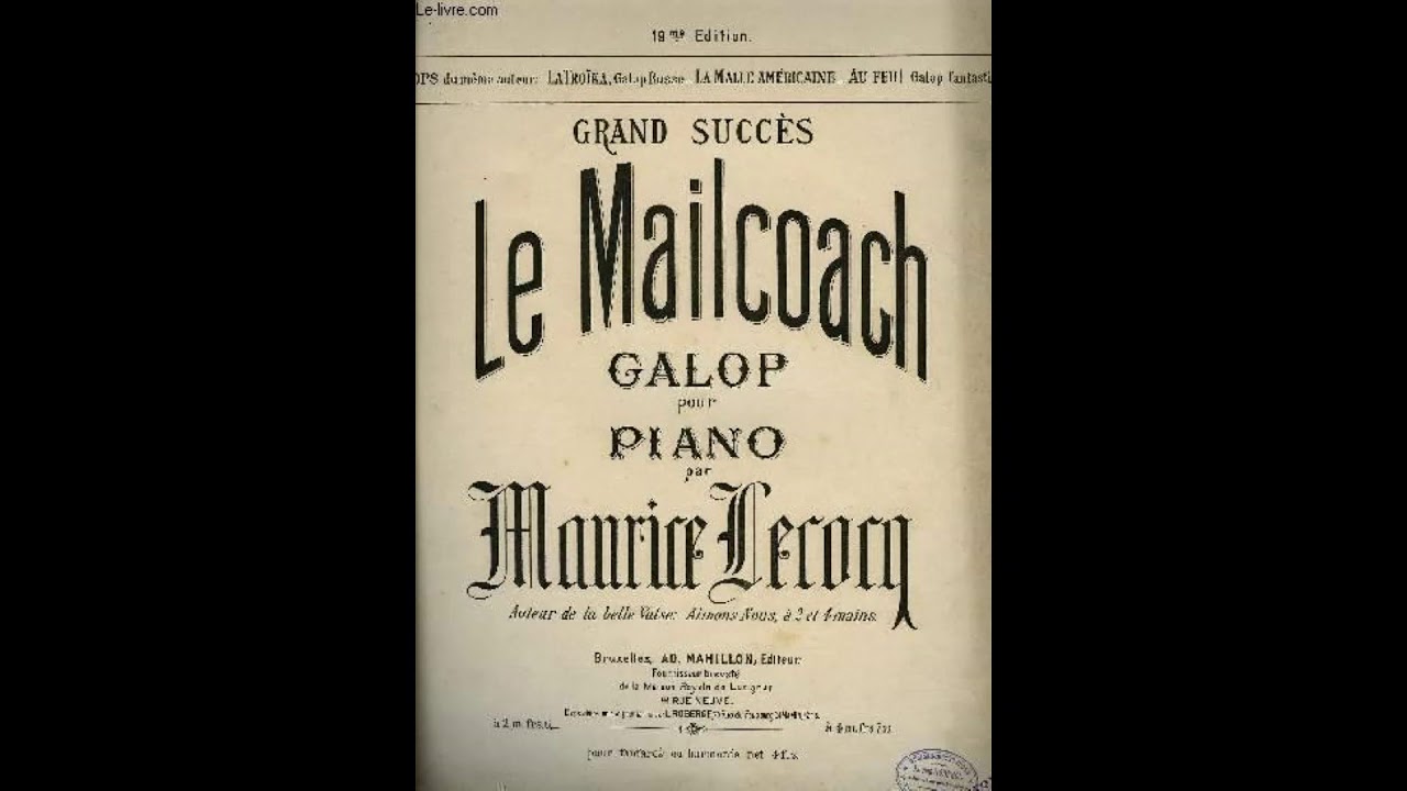 LE MAILCOACH GALOP - Maurice Lecocq