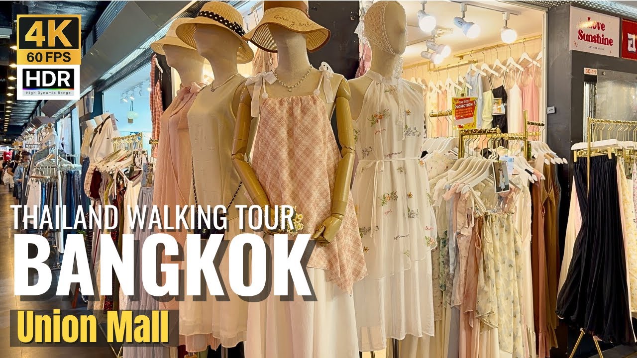 [BANGKOK] Union Mall 
