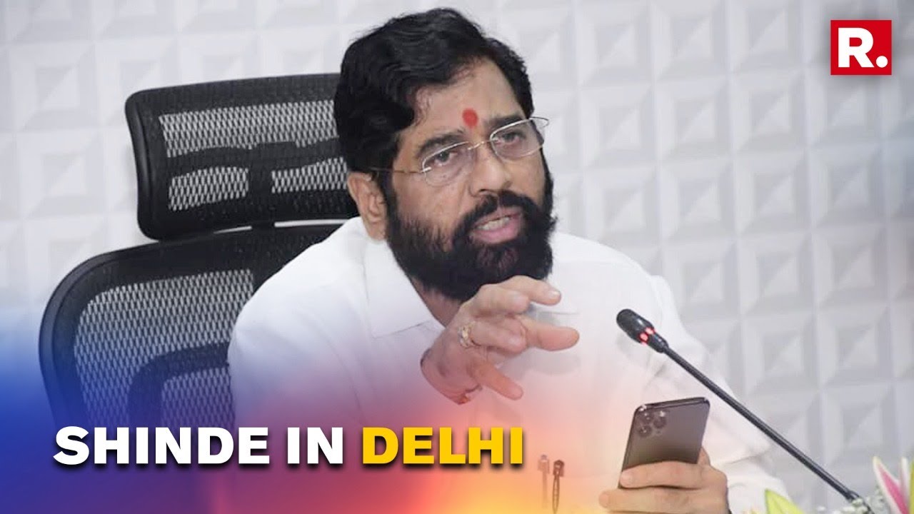 Eknath Shinde Clears Air On Delhi Visit; Asserts 'All 18 Shiv Sena LS MPs Will Meet Me'