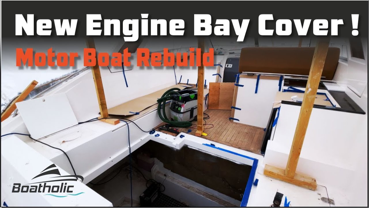 We FIT the NEW ENGINE BAY cover - DIY BOAT Restoration - EP.72