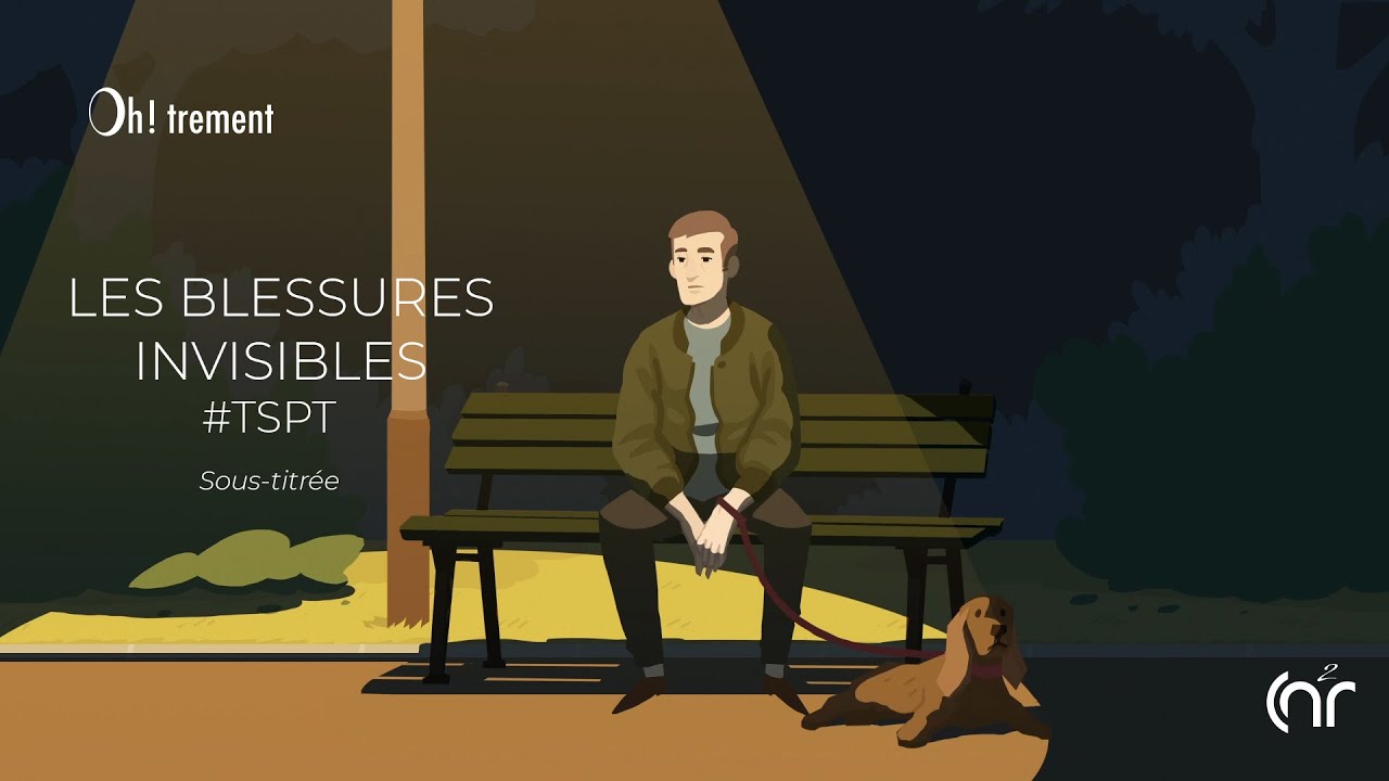 Les blessures invisibles #TSPT (version sous-titr&eacute;e FR)