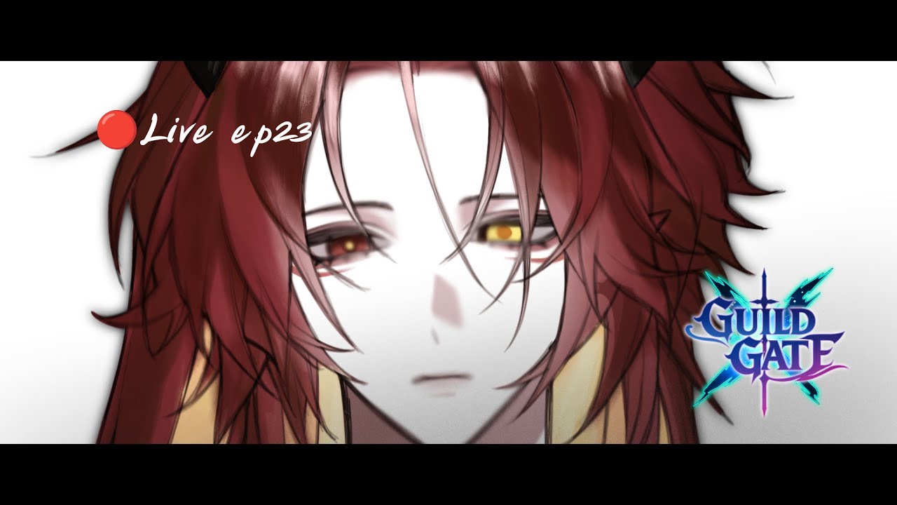 [live] guildgate ep. 23