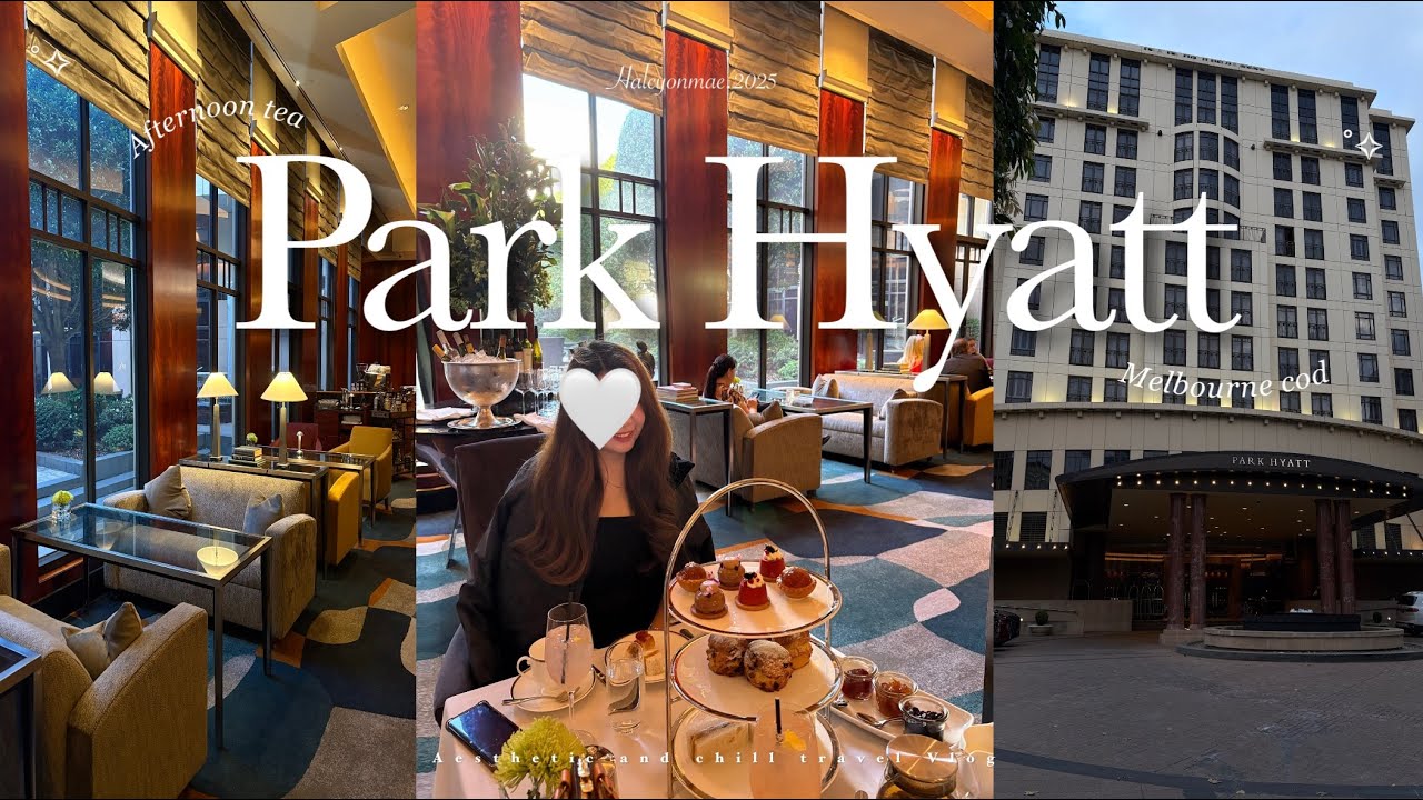 Afternoon tea at Park Hyatt Melbourne | Mini Hotel Vlog 