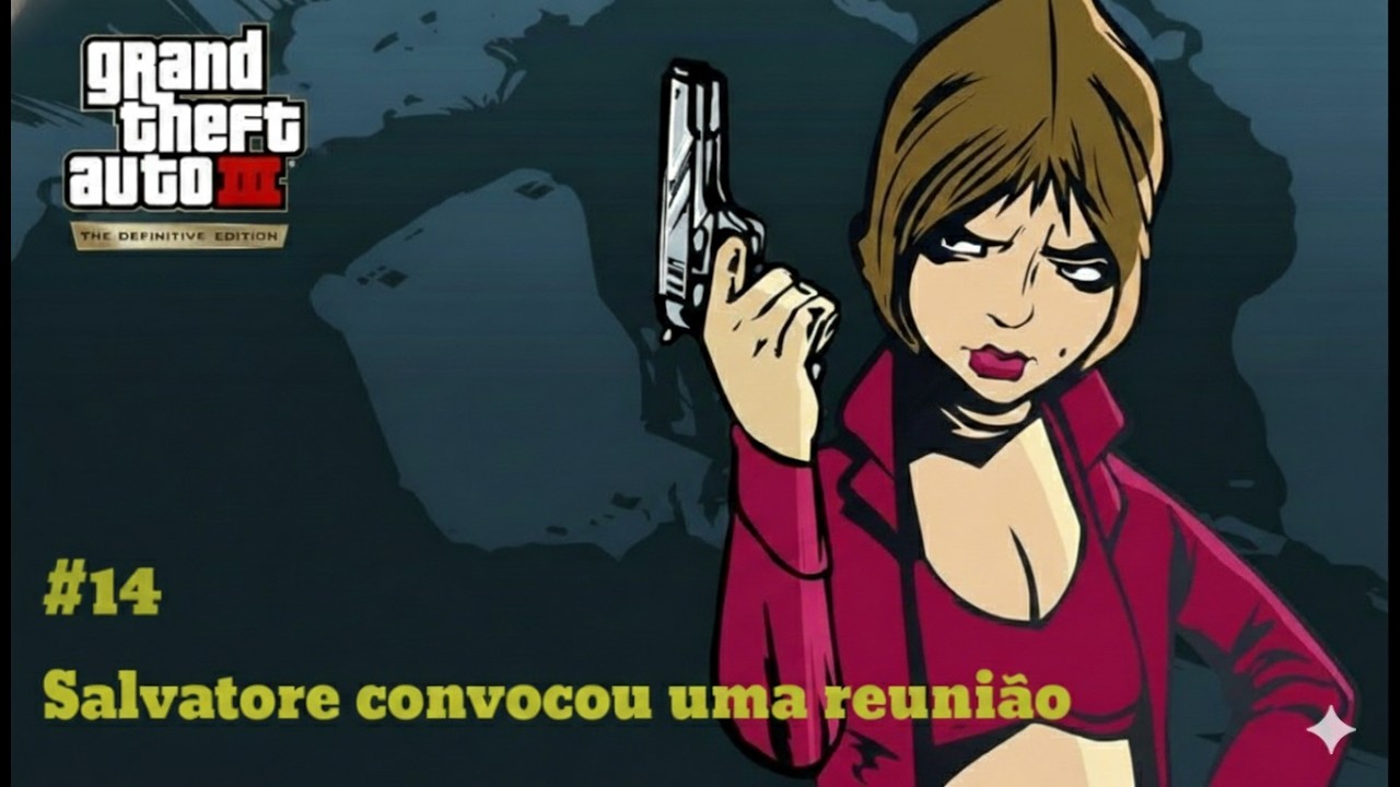 GTA 3 Liberty City - SALVATORE CONVOCOU UMA REUNIÃO - Missão #14