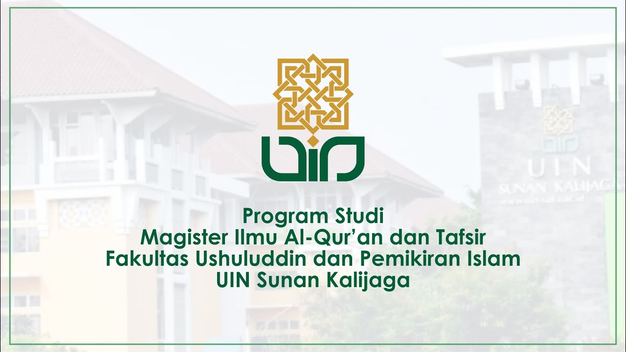 PROFIL PROGRAM STUDI MAGISTER ILMU AL-QUR'AN DAN TAFSIR UIN SUNAN KALIJAGA YOGYAKARTA