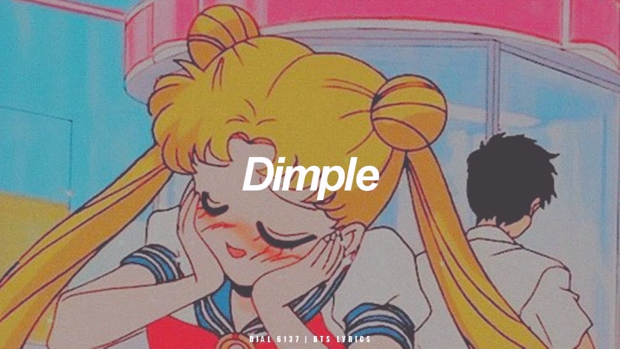 Dimple | BTS (방탄소년단) English Lyrics