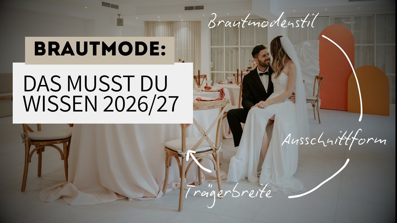 Brautmode: Das musst du wissen! (2026/2027)