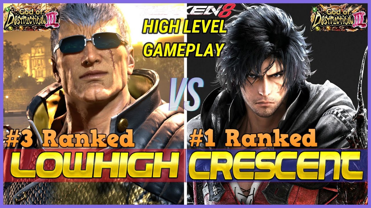 T8 ▰ LOWHIGH (#3 Ranked Bryan) vs CRESCENT (#1 Ranked Clive) ▰ Tekken 8 High Level Gameplay