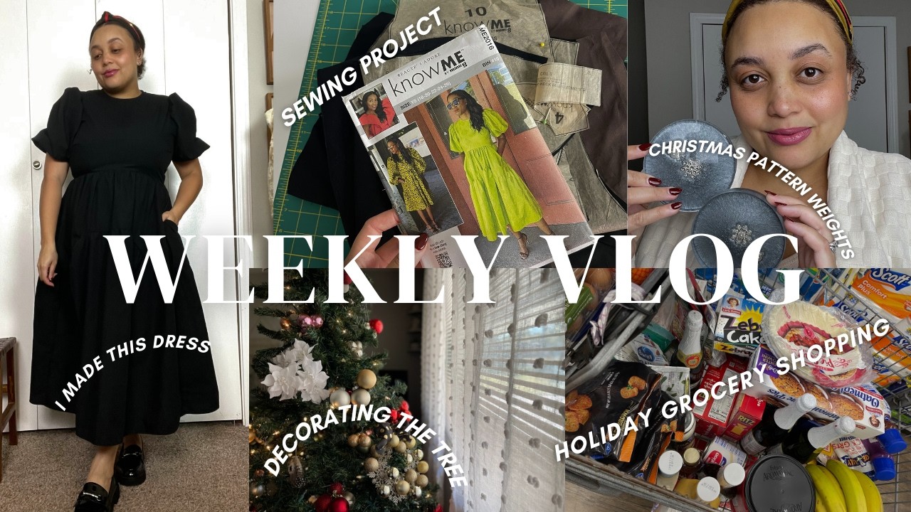 Weekly vlog | sewing ME2016, decorating the Christmas tree, making pattern weights, running errands