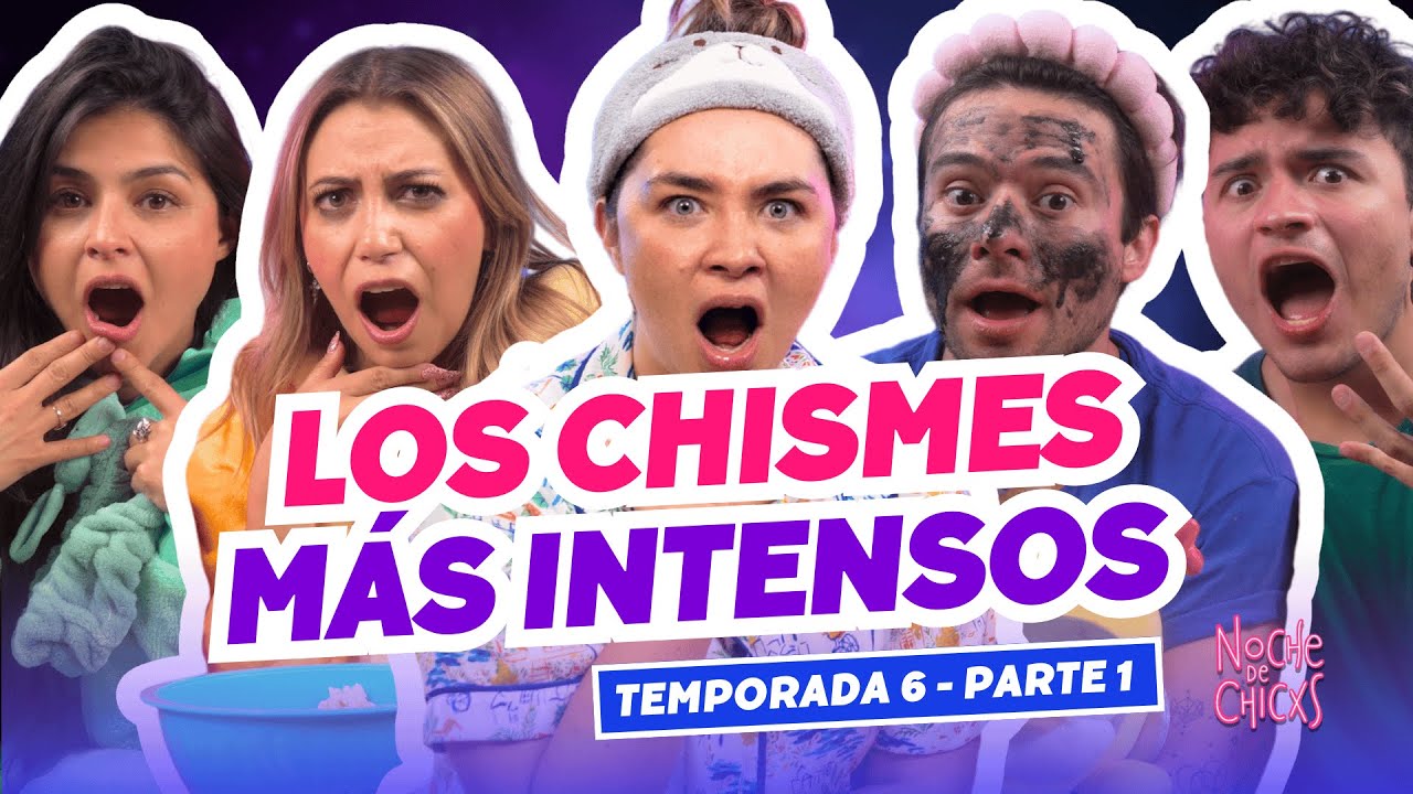 &iexcl;Los Chismes M&aacute;s INTENSOS De La Temporada 6! 😱 - Parte 1 #chismes #podcast #recopilaciones