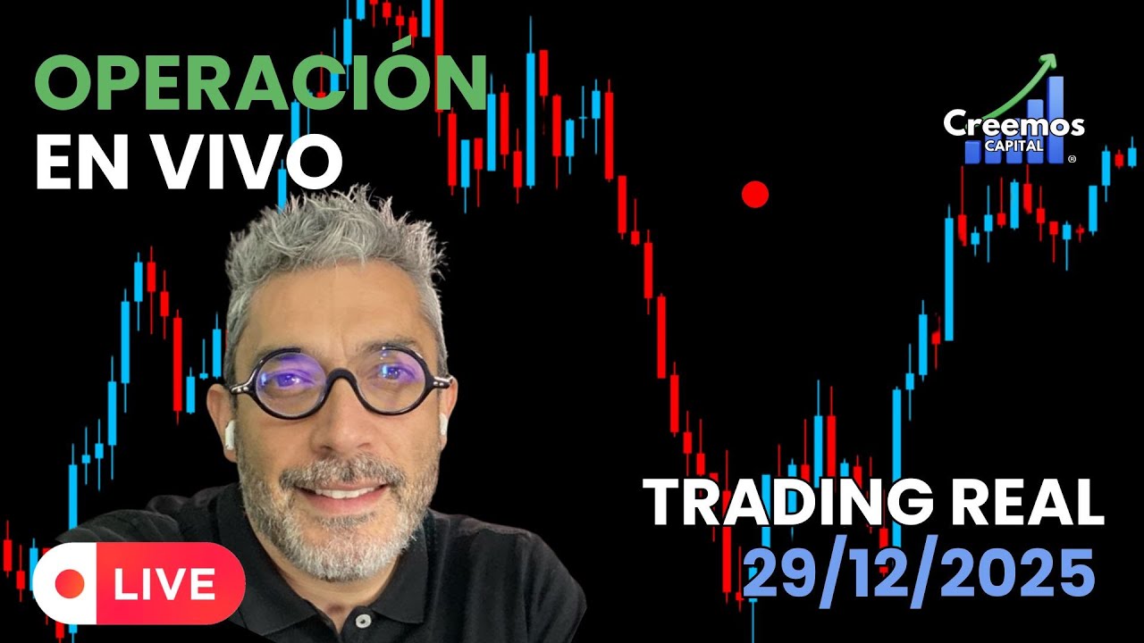 Operaci&oacute;n de trading real en vivo  - Sesi&oacute;n Europa - EEUU  29/12/2025