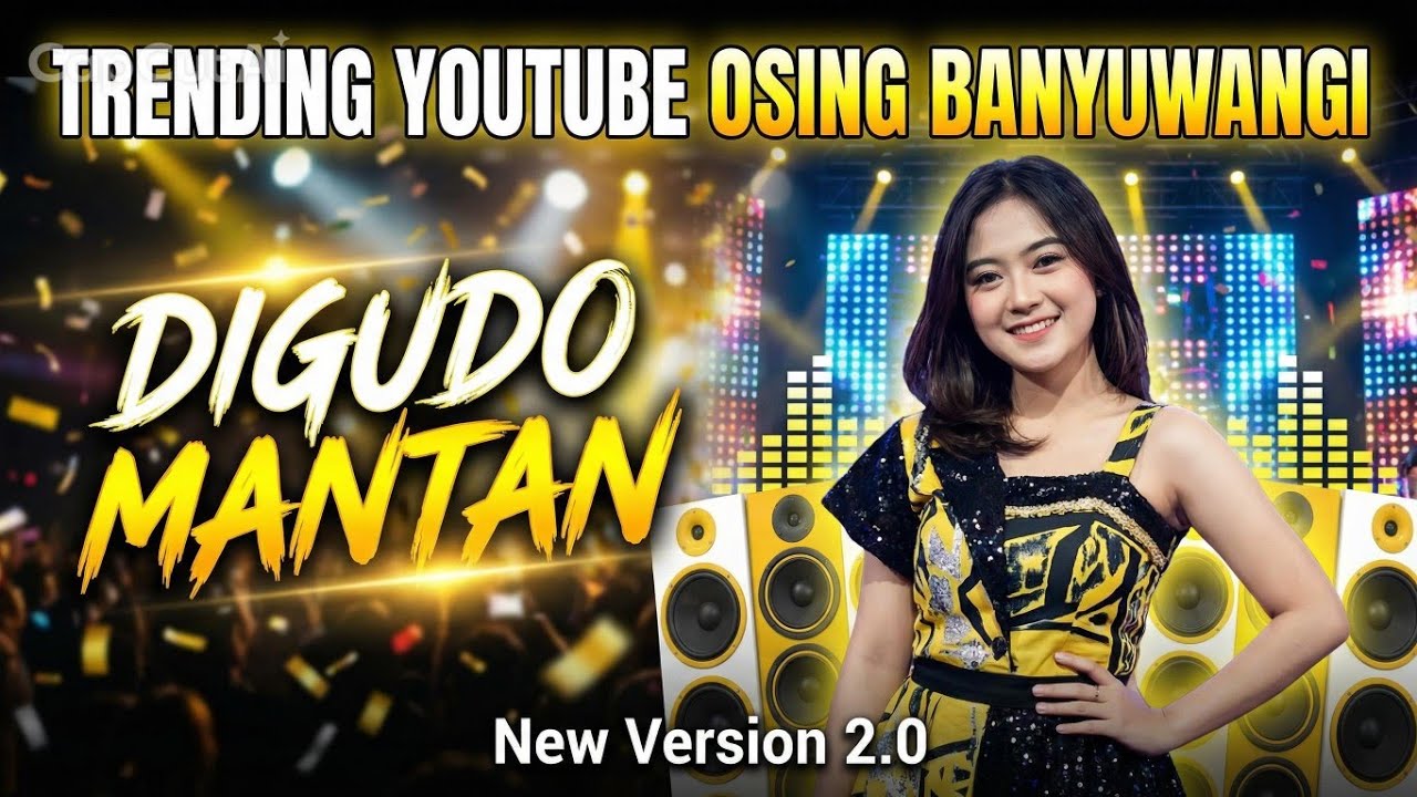 Lagu Baru DIGUDO MANTAN - Osing Banyuwangi