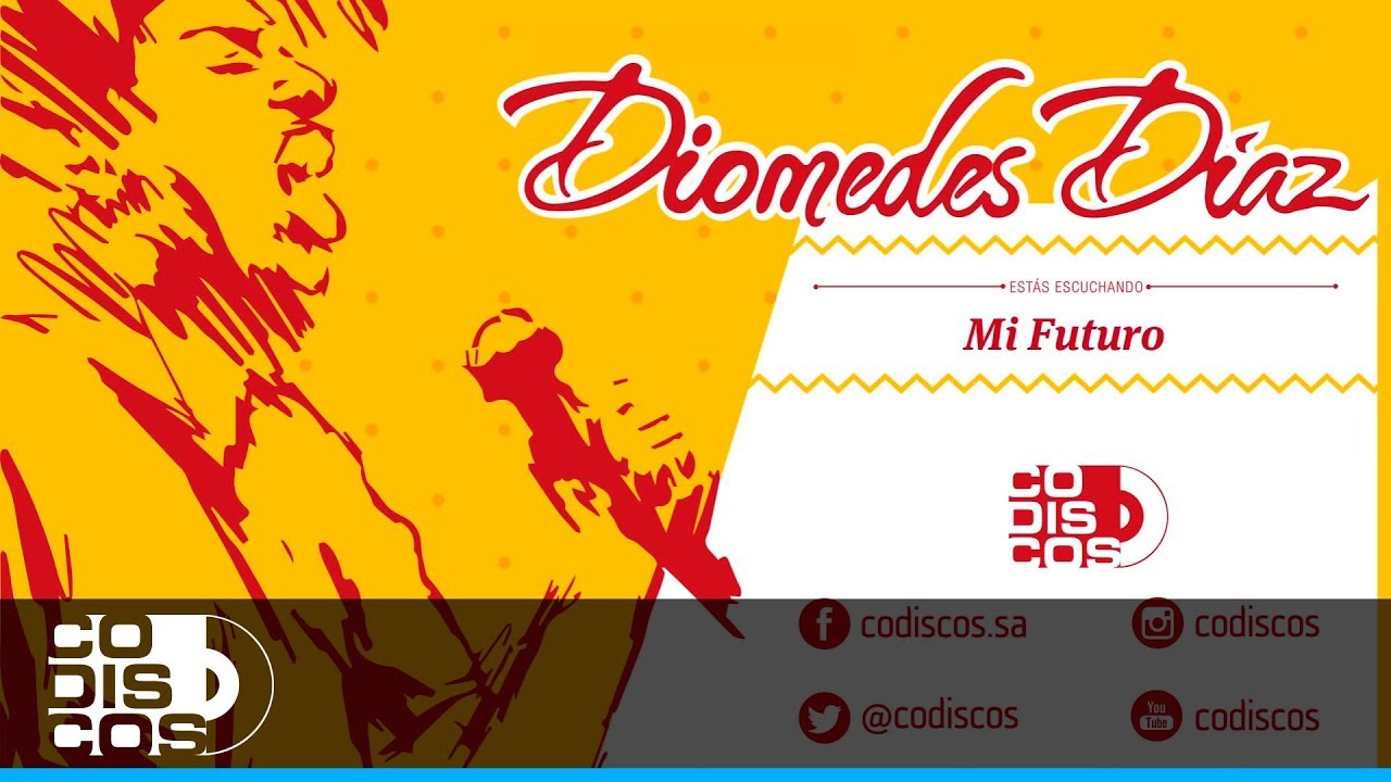 Diomedes D&iacute;az - Mi Futuro (Audio)