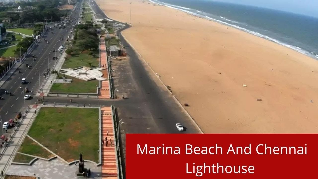 Marina Beach And Chennai Lighthouse  Chennai | World Famous Beach in Chennai (Madras) - India