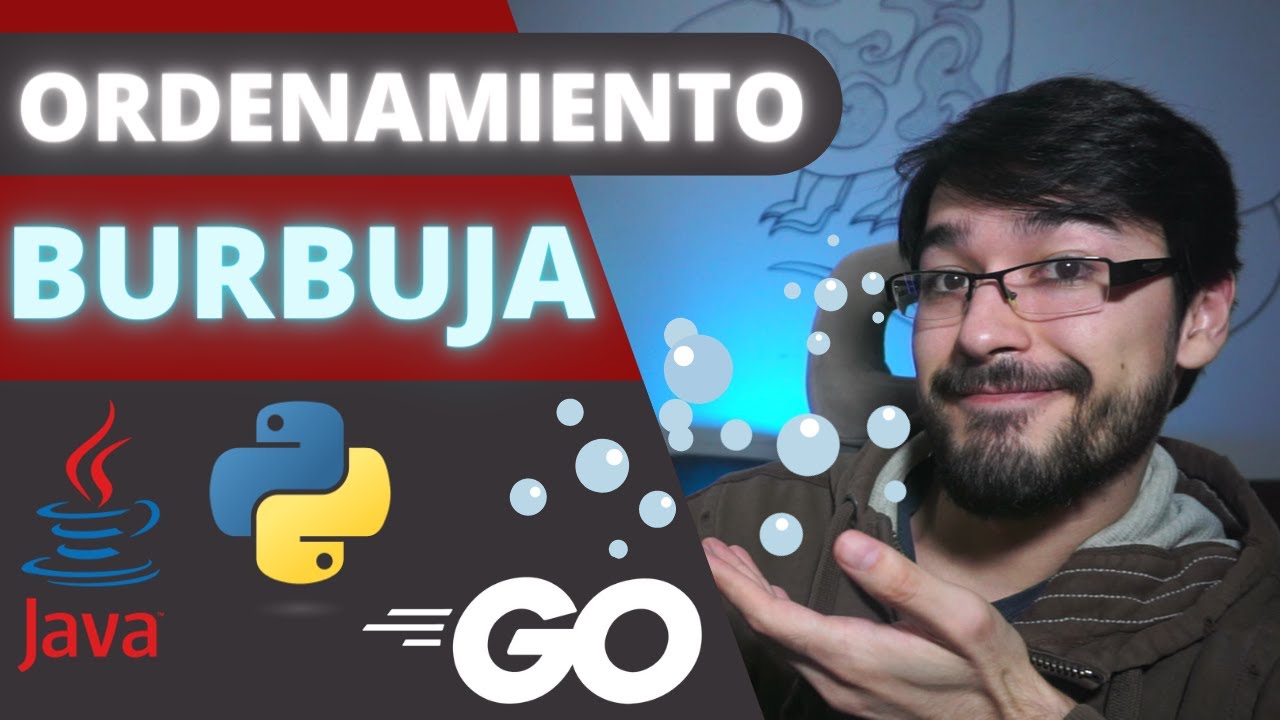Ordenamiento Burbuja | Bubble Sort