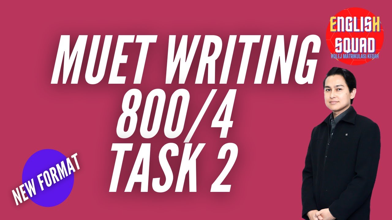 MUET Writing Task 2