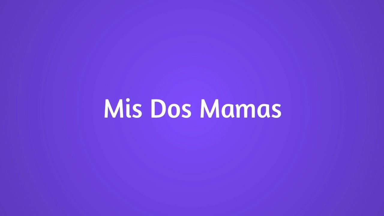 Unidos por Cristo - Mis dos mamás (audio y letra)