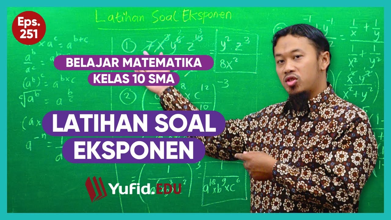 2. Latihan Soal Eksponen - Belajar Matematika Kelas 10 - Kak Hasan