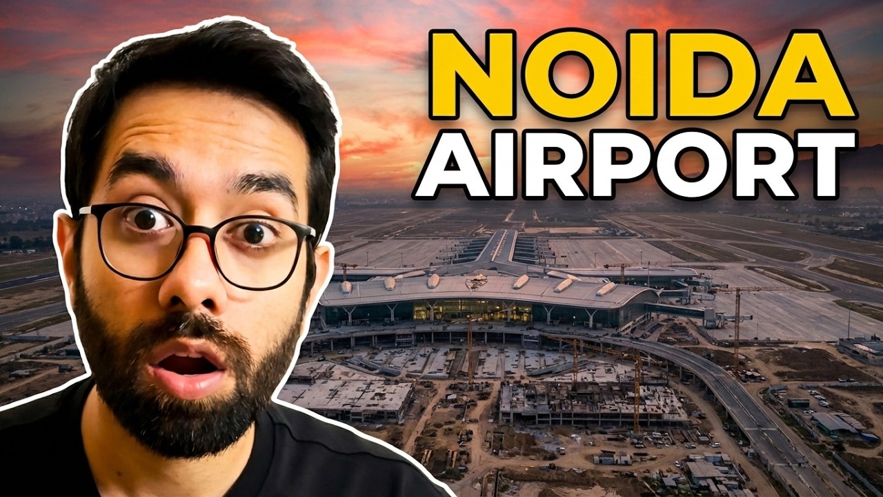 Why Noida is Building India's Largest Airport