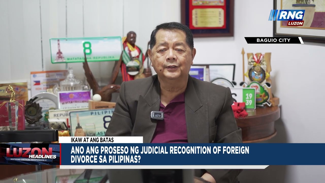 ANO ANG PROSESO NG JUDICIAL RECOGNITION OF FOREIGN DIVORCE SA PILIPINAS?