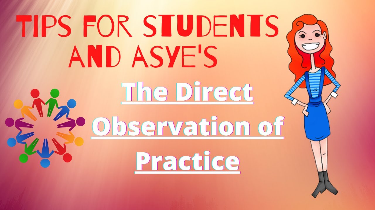 Tips for preparing for the direct observation of practice in social work