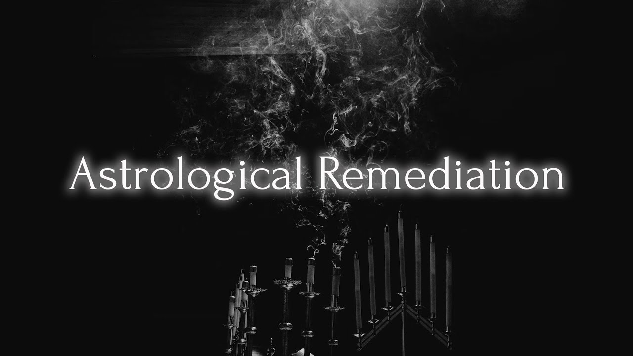 Some Thoughts on Astrological Remediation