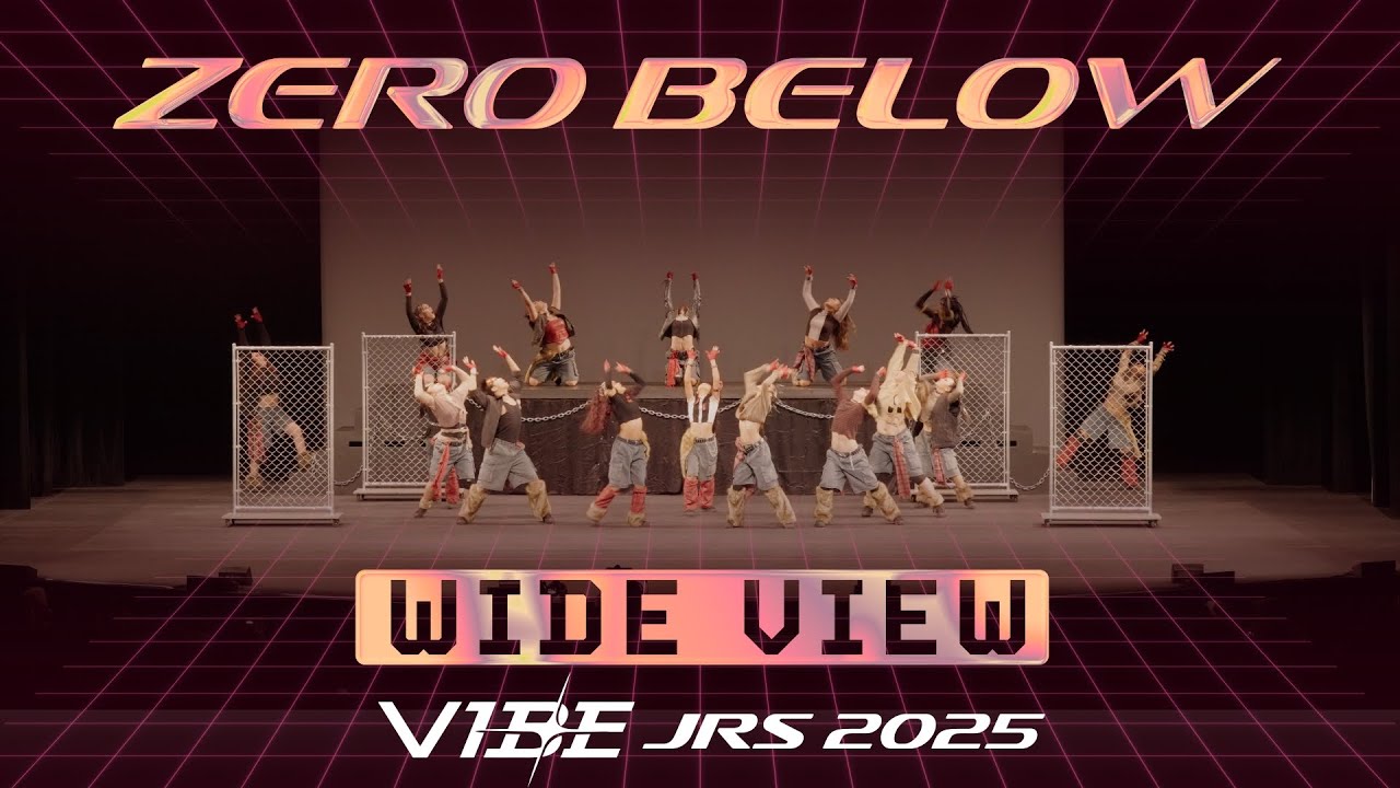 Zero Below | VIBE Jrs 2025 [@Vibrvncy Wide View 4K]
