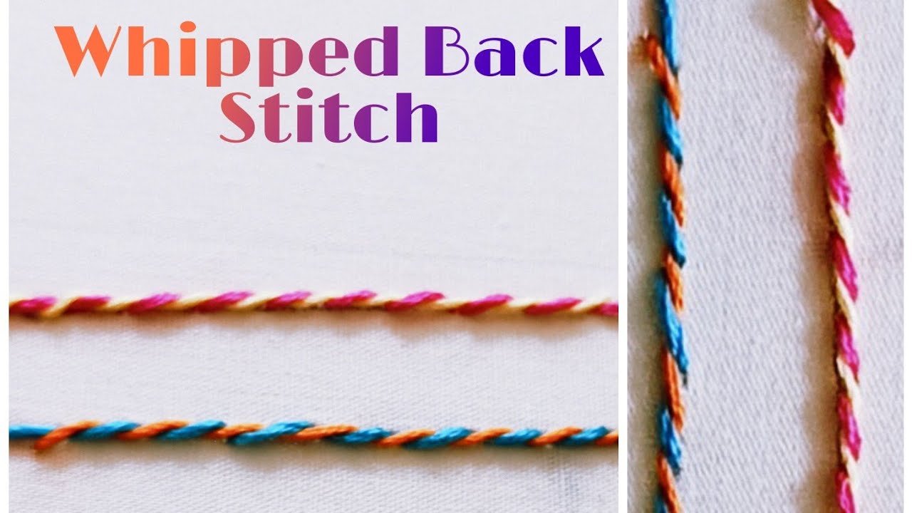 WHIPPED BACK STITCH || Whipped Back Stitch tutorial || Jaicy's Creative Designs