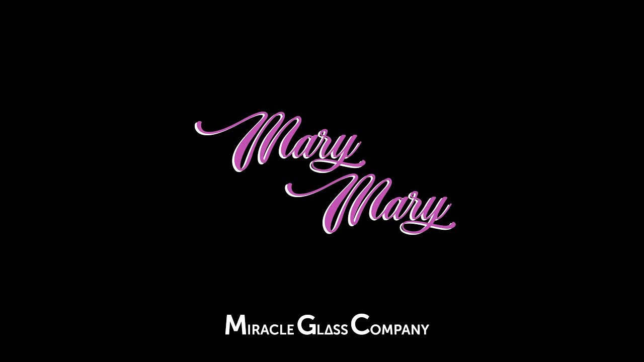 Miracle Glass Company - Mary Mary (Official Music Video)