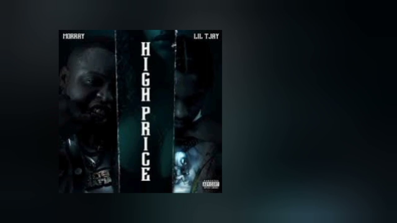 Morray, Lil Tjay - High Price