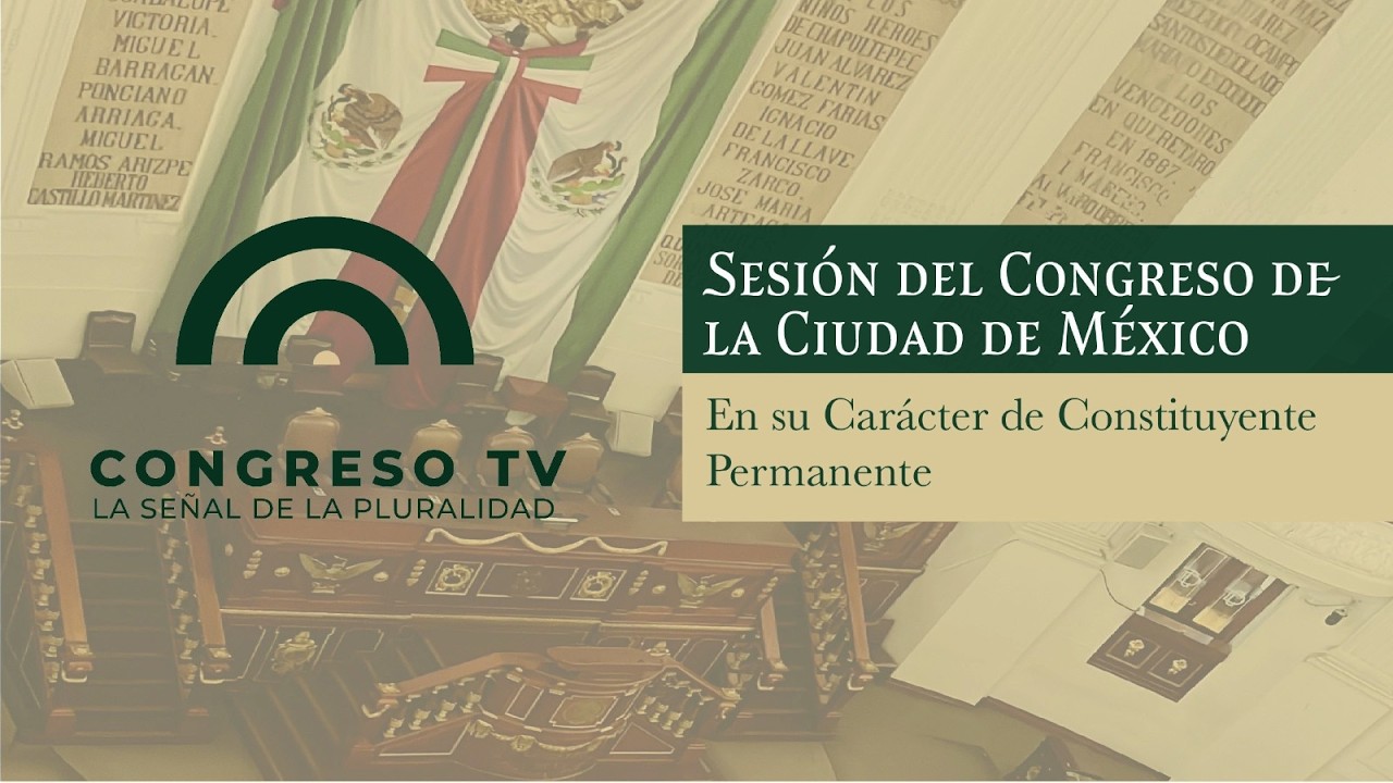 🔴 #EnVivo | Sesión del Congreso Ciudad de México en carácter de Constituyente Permanente | 26 FEB 26